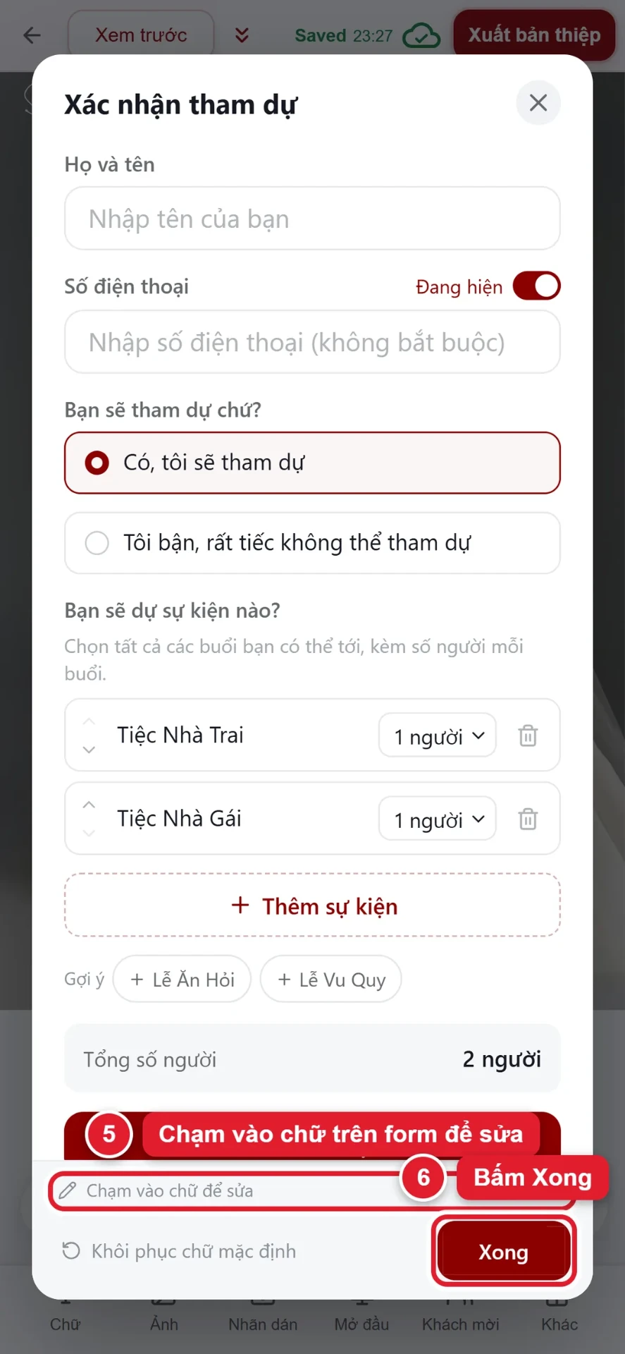 Bước 5 và 6: chạm vào chữ trên form để sửa, bấm Xong để lưu