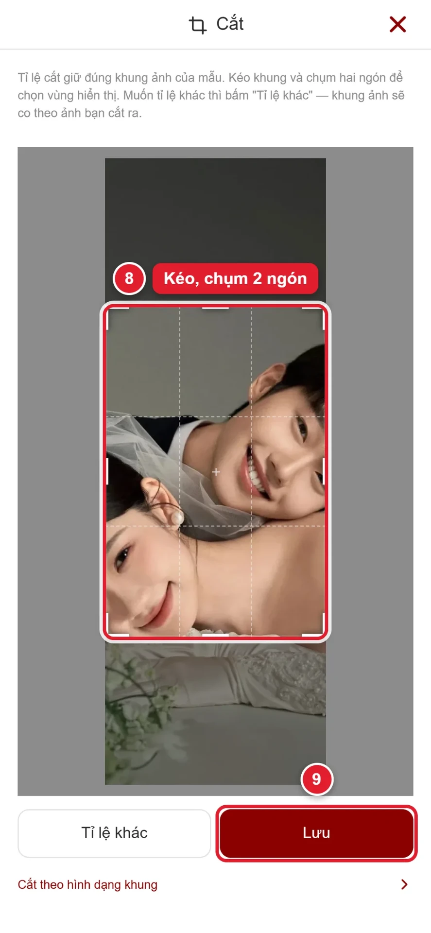 Bước 8 và 9: kéo và chụm hai ngón chọn vùng ảnh hiển thị rồi bấm Lưu